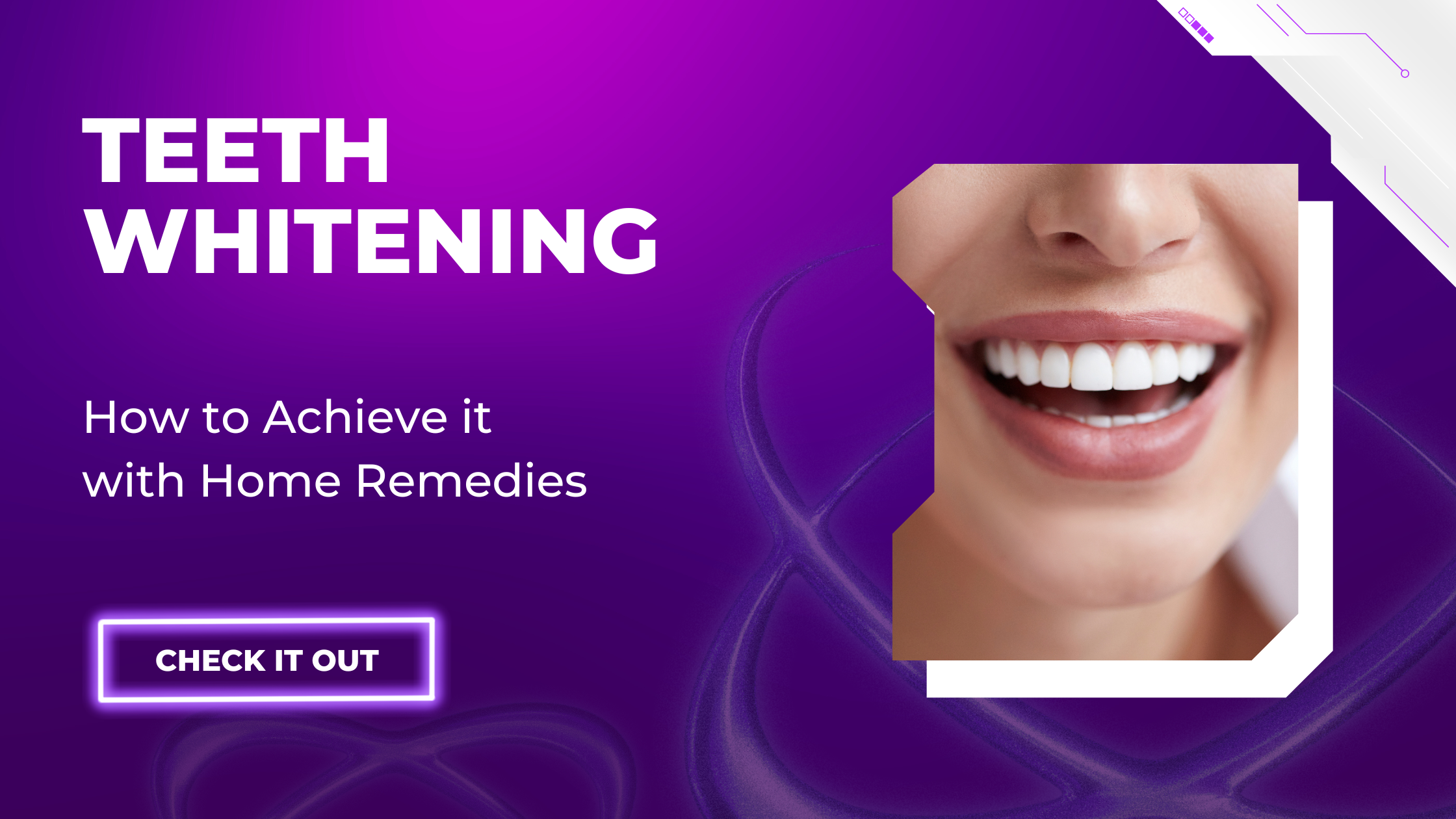 Teeth Whitening: Home Tips